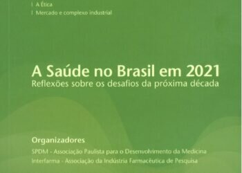 SPDM E INTERFARMA LANÇAM LIVRO SOBRE A MEDICINA NO BRASIL EM 2021