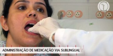 Administração de Medicação Via Sublingual