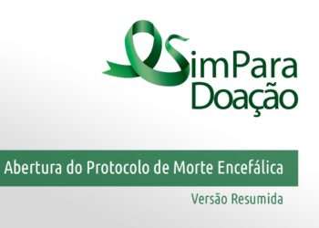 Abertura do Protocolo de Morte Encefálica