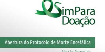 Abertura do Protocolo de Morte Encefálica