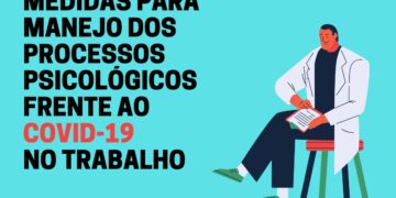 Medidas para manejo dos processos psicológicos frente ao COVID-19 no trabalho