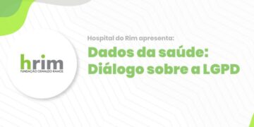 Dados da saúde: Diálogo sobre a LGPD