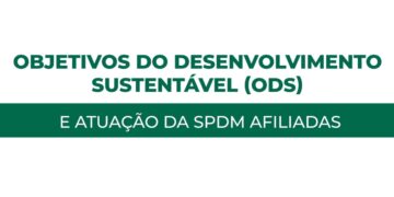 Atuação das Instituições Afiliadas SPDM alinhada aos Objetivos do Desenvolvimento Sustentável (ODS)