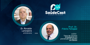 SaúdeCast #17 – Tipos de traumas ortopédicos e a prevenção de quedas em idosos