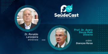 SaúdeCast #19 – Doenças Raras