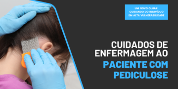 Cuidados de Enfermagem ao Paciente com Pediculose