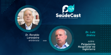 SaúdeCast #25 – Psiquiatria Hospitalar na Inglaterra