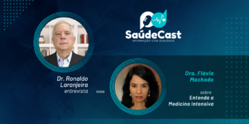 SaúdeCast #34 – Entenda a Medicina Intensiva (UTI)