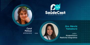 SaúdeCast #36 – Acupuntura e Medicina Integrativa