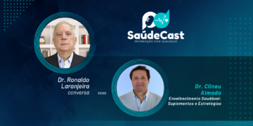 SaúdeCast #40 – Envelhecimento Saudável: Suplementos e Estratégias
