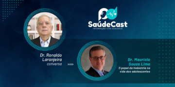 SaúdeCast #39 – O papel da Hebiatria na vida dos adolescentes