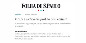 Dr. Nacime Mansur publica artigo sobre a importância da atuação ética para as Organizações Sociais de Saúde