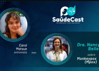 SaúdeCast #53 – MonkeyPox: Saiba mais sobre a Varíola M