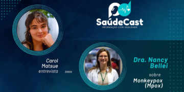 SaúdeCast #53 – MonkeyPox: Saiba mais sobre a Varíola M