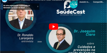 SaúdeCast Especial de Novembro Azul: Cuidados e Prevenção na Saúde do Homem