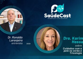 SaúdeCast #54 – Cuidados com a pele no Verão e Tricologia
