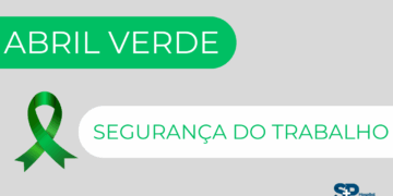 Campanha de Conscientização de Saúde e Segurança no trabalho – ABRIL VERDE