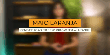 Maio Laranja – Proteja a infância! Combata o silêncio!