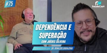 SUPERANDO A DEPENDÊNCIA QUÍMICA | SAÚDECAST #75