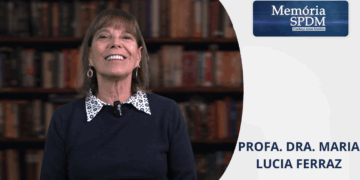 Memória SPDM | Profa. Dra. Maria Lucia Ferraz