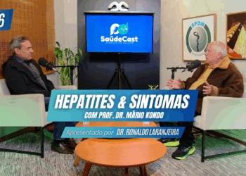 HEPATITE: RISCOS, SINTOMAS E PREVENÇÃO | SAÚDECAST #76