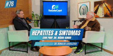 HEPATITE: RISCOS, SINTOMAS E PREVENÇÃO | SAÚDECAST #76