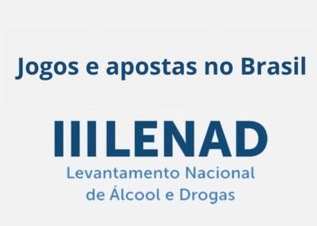 Uso problemático de jogos e apostas no Brasil: dados do III LENAD e impactos na saúde mental