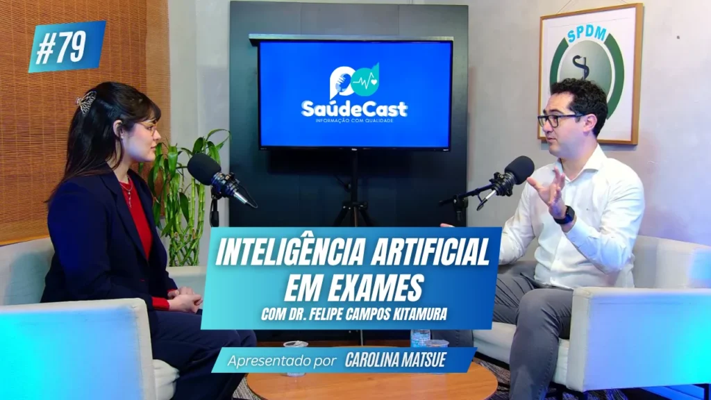 Carolina Matsue e Prof. Dr. Felipe Campos durante entrevista para o Saúde Cast