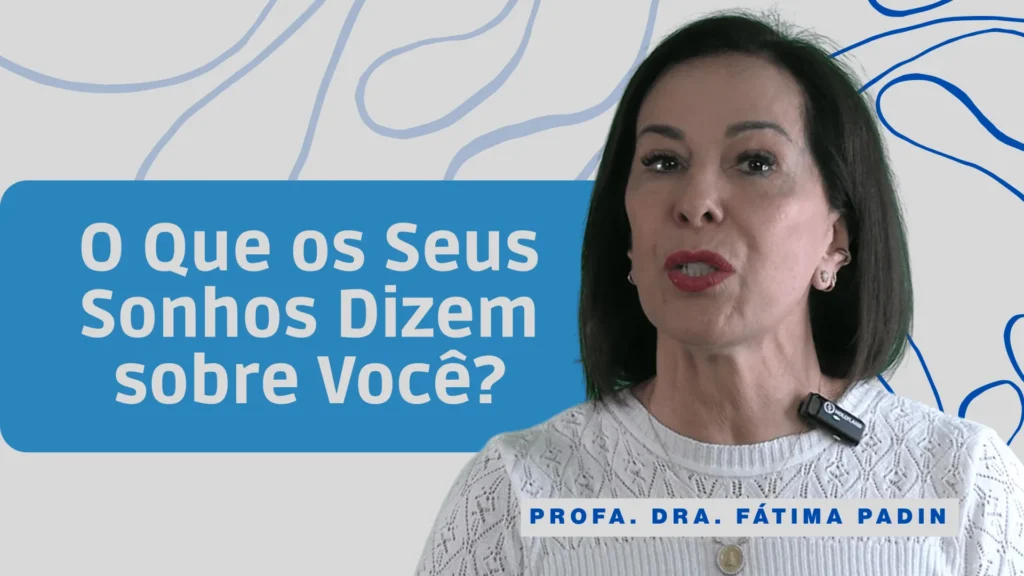 Terapia Junguiana. À esquerda, a frase "o que o seus sonhos dizem sobre você?", em branco. À direita, foto da Dra. Fátima Padin.