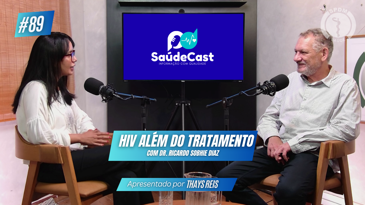 HIV. Foto de Thays Reis e Dr. Ricardo Diaz em estúdio do SaúdeCast.