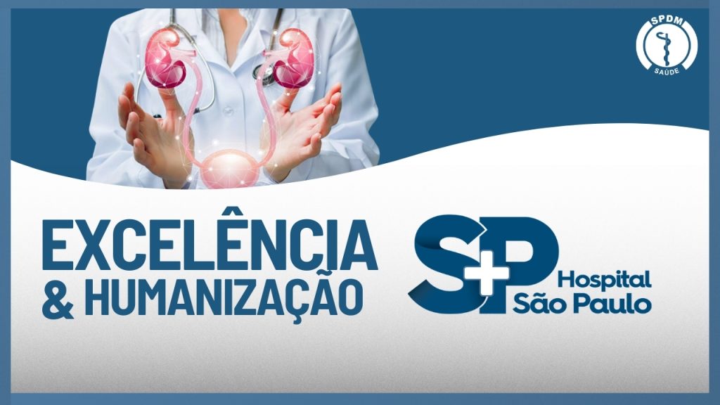 Urologia. À esquerda, imagem de uma profissional de saúde com as mãos à frente do corpo. Logo abaixo, excelência e humanização, escritas em azul. No canto inferior direito, logo do Hospital São Paulo.