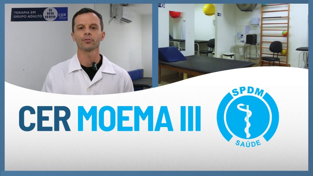CER III Moema. No topo, à esquerda, foto do Dr. Fabio Villa, e à direita, foto de uma sala de fisioterapia do CER III Moema. Logo abaixo, CER Moema III. No canto inferior direito, logo da SPDM.