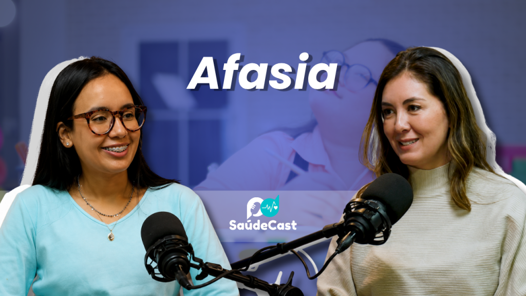 Afasia. Foto de Thays Reis e Dra. Marcela. Ao centro, a palavra 