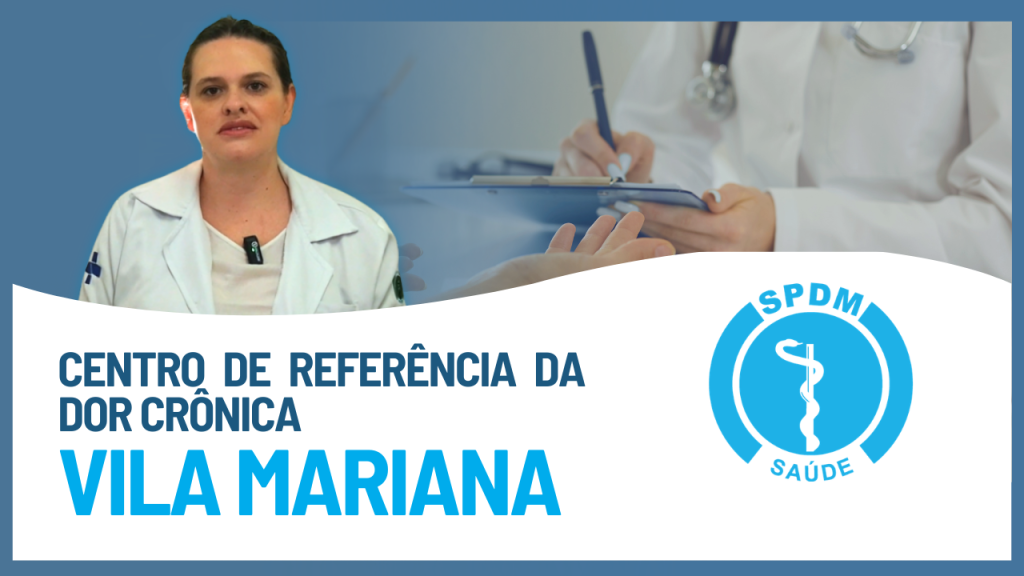 Centro de Referência da Dor Crônica. No topo, à esquerda, foto da Dra. Vanessa, e à direita, foto de uma pessoa vista do peitoral até a altura da mão, anotando sobre uma prancheta. Logo abaixo, Centro de Referência da Dor Crônica. No canto inferior direito, logo da SPDM.