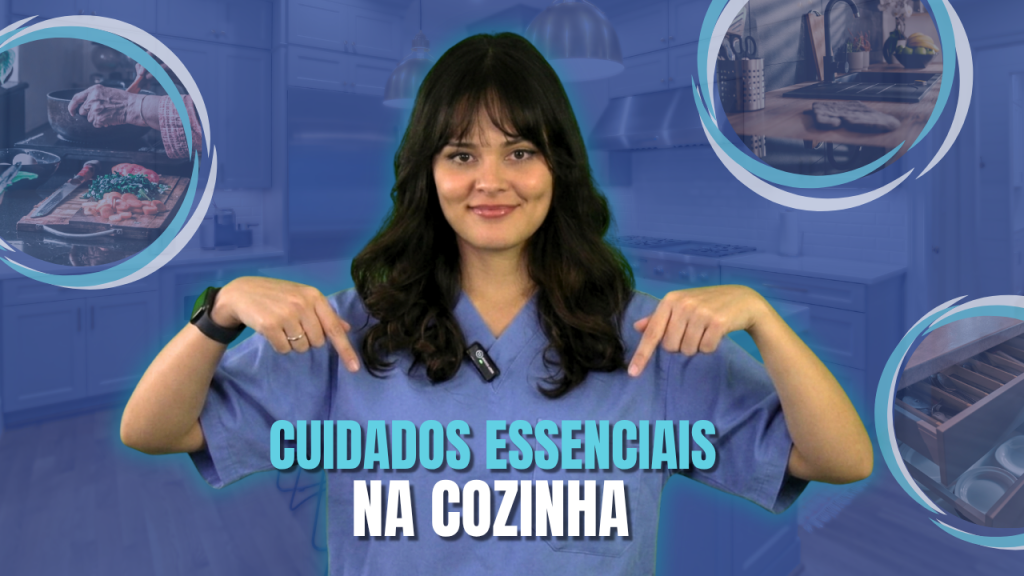 Cozinha mais segura. Fundo com uma cozinha. Foto de Ana ao centro, apontando para o título: "cuidados essenciais na cozinha" ,também ao centro.