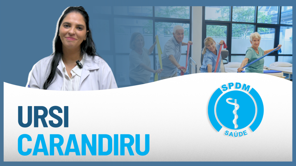 URSI Carandiru. Thumbnail em tons de azul e branco, com uma profissional da saúde à esquerda e idosos realizando exercícios ao fundo. Na parte inferior, destaca-se o texto “URSI Carandiru”, acompanhado do logotipo SPDM Saúde.